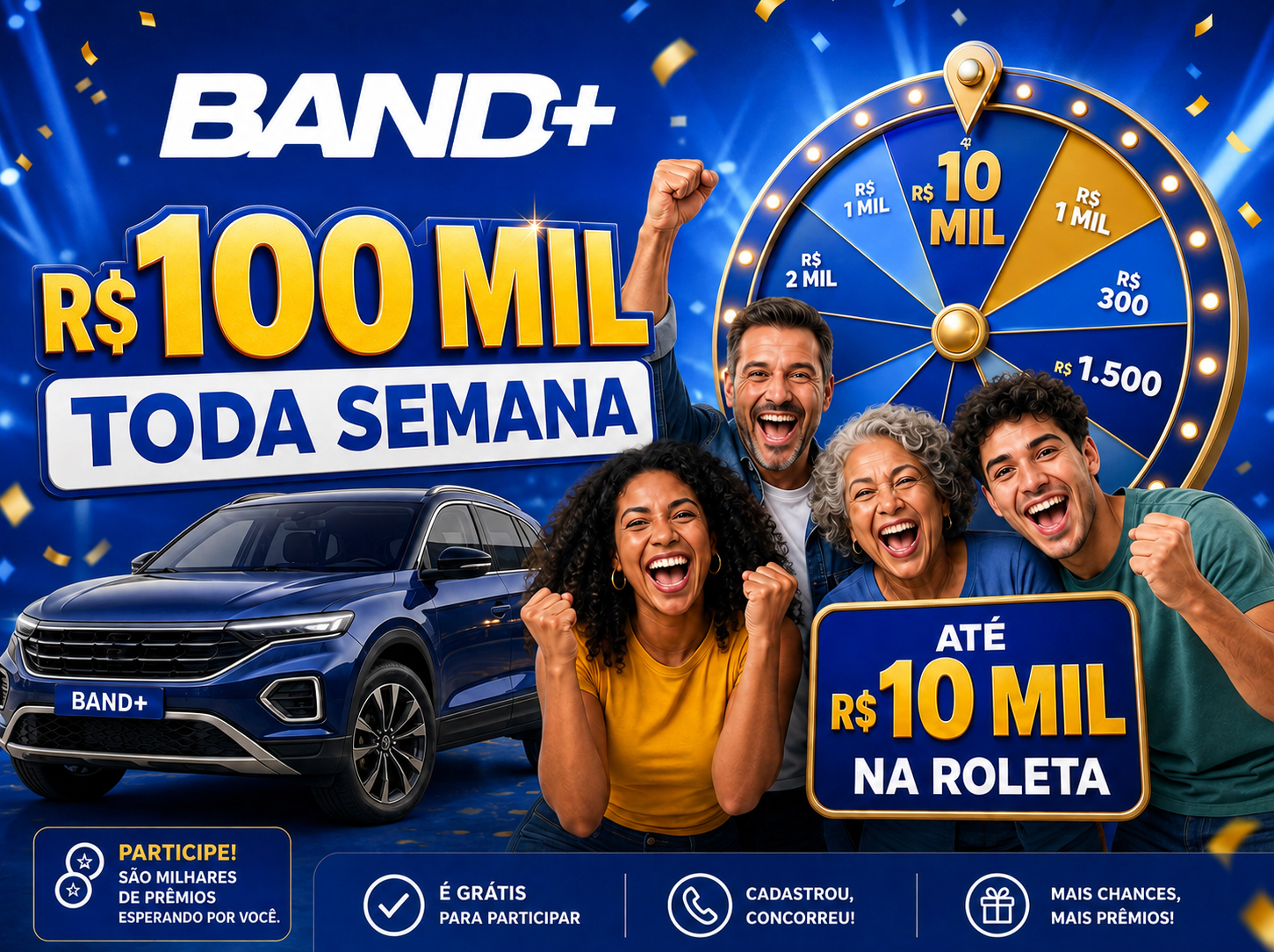 Sorteio semanal de R$ 100 mil no BandMais